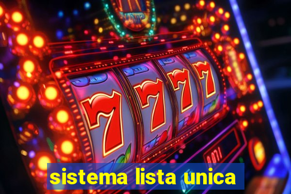 sistema lista unica